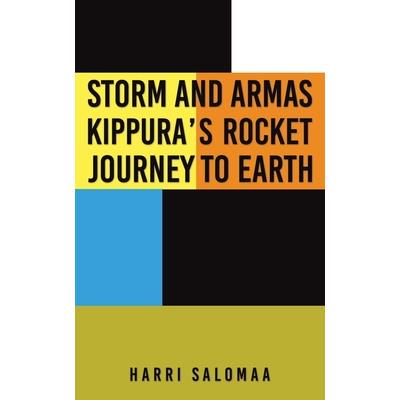 Storm and Armas Kippura’s Rocket Journey To Earth