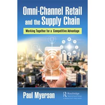 Omni-Channel Retail and the Supply Chain