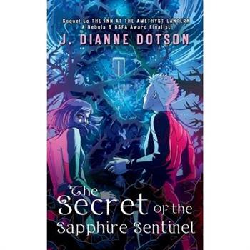 The Secret of the Sapphire Sentinel