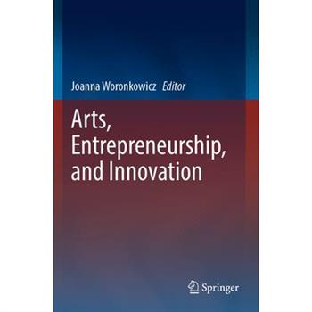 Arts, Entrepreneurship, and Innovation