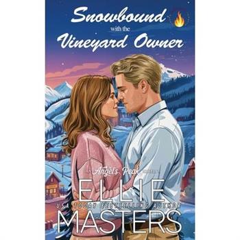 Snowbound with the Vineyard Owner