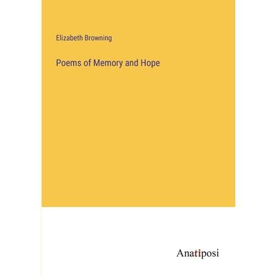 Poems of Memory and Hope