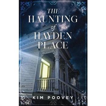 The Haunting of Hayden Place