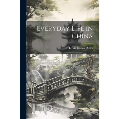 Everyday Life in China