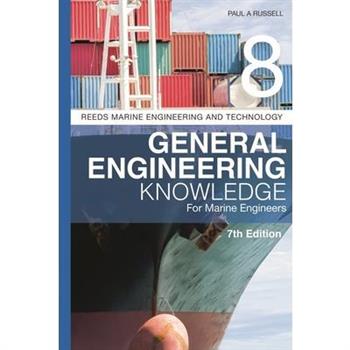Reeds Vol 8: General Engineering Knowledge for Marine Engineers