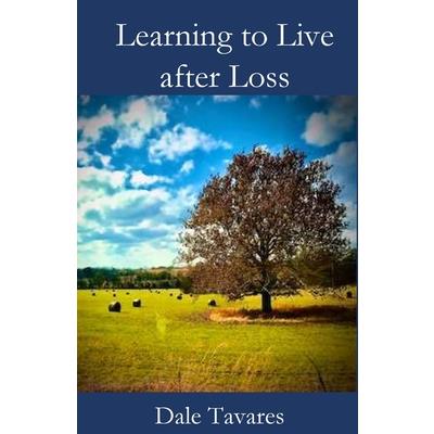 Learning to Live after Loss