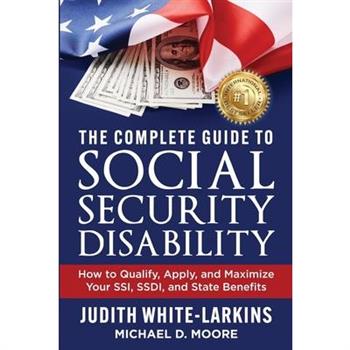 The Complete Guide to Social Security Disability