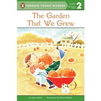 The Garden That We Grew