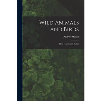 Wild Animals and Birds