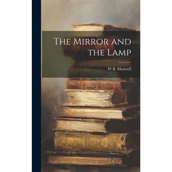 The Mirror and the Lamp