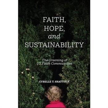 Faith, Hope, and Sustainability