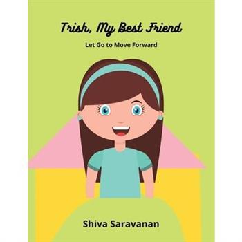 Trish, My Best Friend