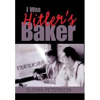 I Was Hitler Baker