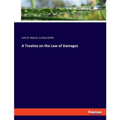 A Treatise on the Law of Damages