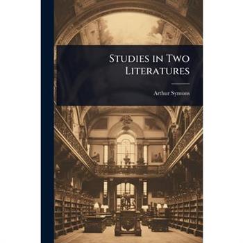 Studies in Two Literatures
