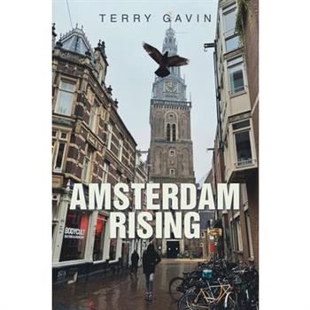 Amsterdam Rising