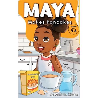 Maya Makes Pancakes
