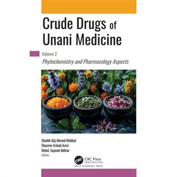 Crude Drugs of Unani Medicine