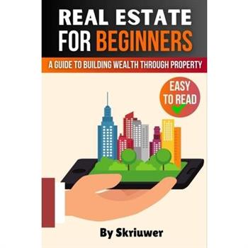 Real Estate Investing for Beginners
