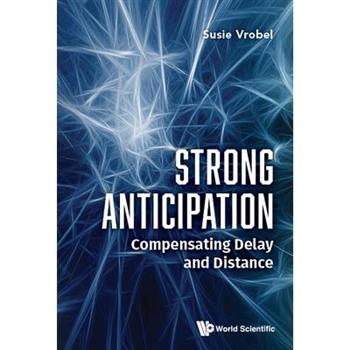 Strong Anticipation