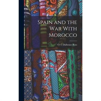Spain and the War With Morocco