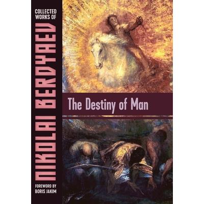 The Destiny of Man