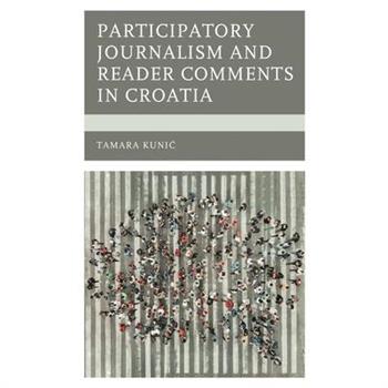 Participatory Journalism and Reader Comments in Croatia