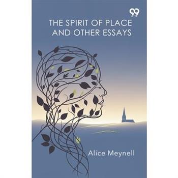 The Spirit Of Place And Other Essays