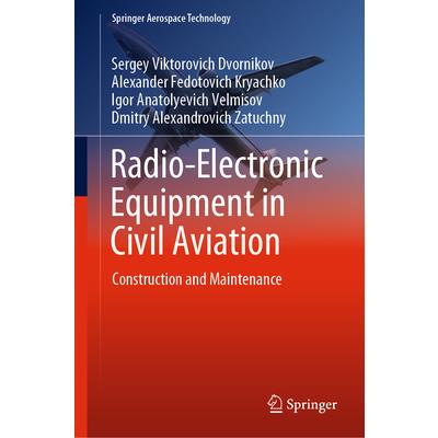 Radio-Electronic Equipment in Civil Aviation