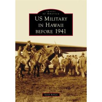 Us Military in Hawaii Before 1941