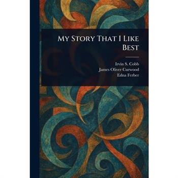My Story That I Like Best