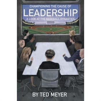 Championing the Cause of Leadership