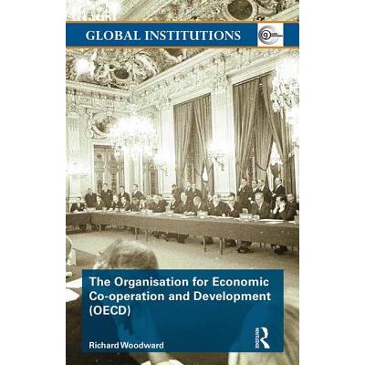 The Organisation for Economic Co-operation and Development (OECD)