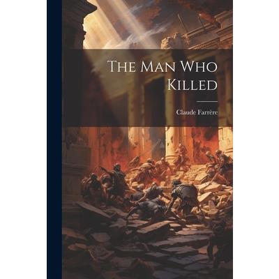 The Man Who Killed