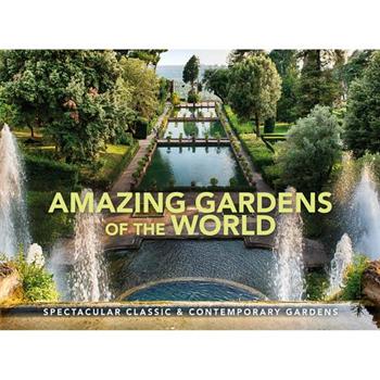 Amazing Gardens of the World