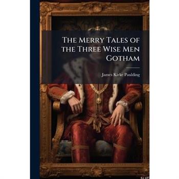 The Merry Tales of the Three Wise Men Gotham