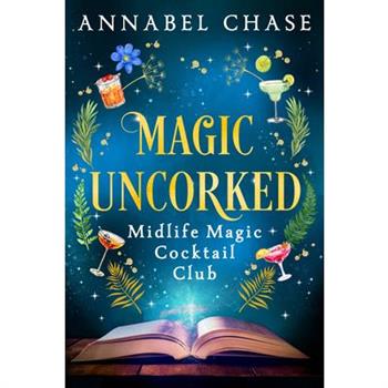 Magic Uncorked