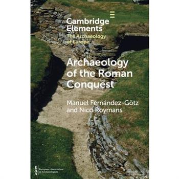Archaeology of the Roman Conquest