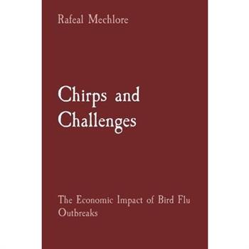 Chirps and Challenges