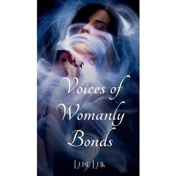Voices of Womanly Bonds