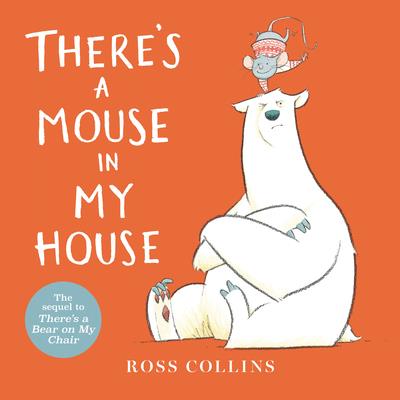 There’s a Mouse in My House