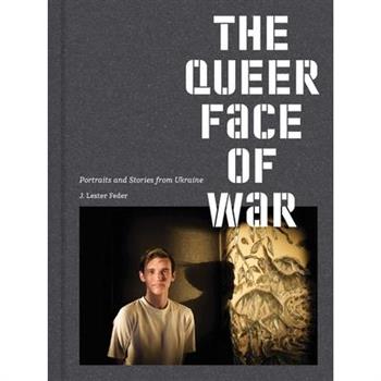 The Queer Face of War