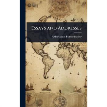 Essays and Addresses
