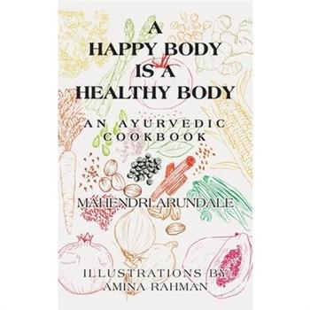 A Happy Body Is a Healthy Body