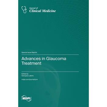 Advances in Glaucoma Treatment