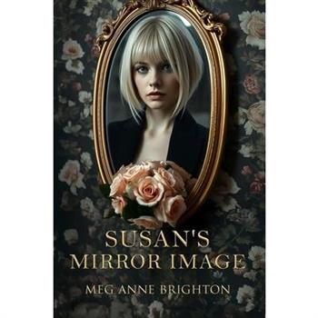 Susan’s Mirror Image