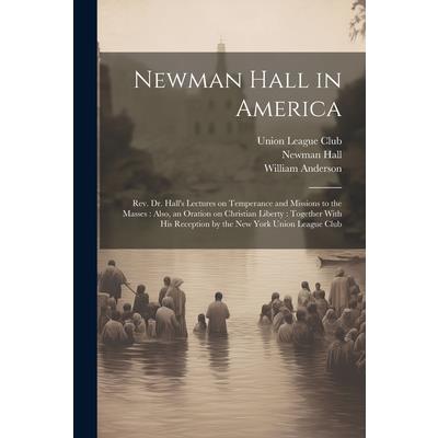 Newman Hall in America