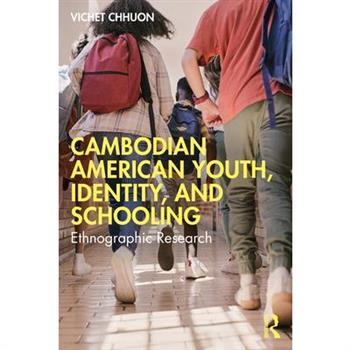Cambodian American Youth, Identity, and Schooling