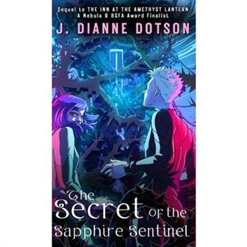 The Secret of the Sapphire Sentinel