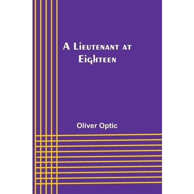 A Lieutenant at Eighteen